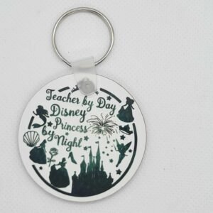 Teacher By Day Disney Princess By Night  Keyring